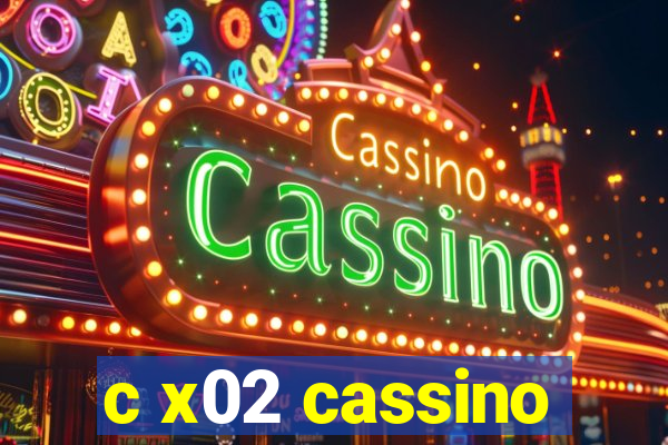 c x02 cassino